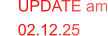 UPDATE am     02.12.25